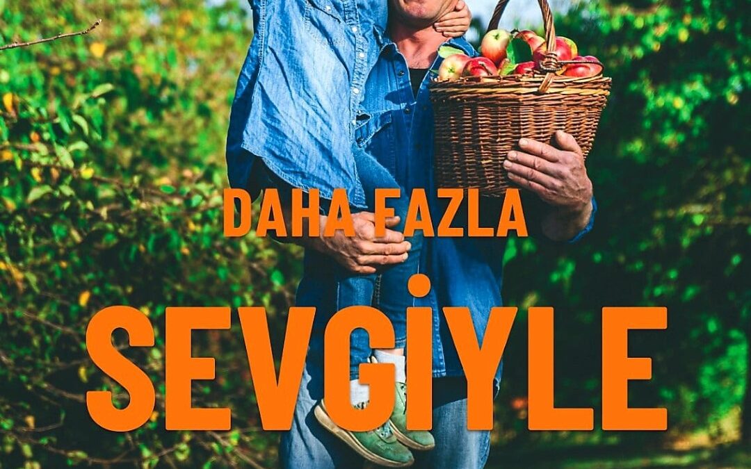 Daha Fazla Sevgiyle Beslen